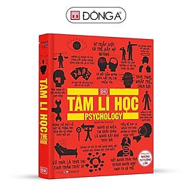 Tâm Lí Học - Khái Lược Những Tư Tưởng Lớn - Đông A - dong a