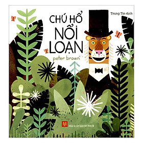 Chú hổ nổi loạn