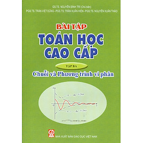 Bài Tập Toán Học Cao Cấp - Tập 3 - Chuỗi Và Phương Trình Vi Phân