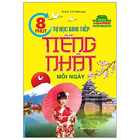 [Download Sách] 8 Phút Tự Học Giao Tiếp Tiếng Nhật Mỗi Ngày