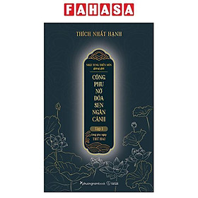 Nhật Tụng Thiền Môn Giảng Giải - Công Phu Nở Đóa Sen Ngàn Cánh - Tập 1: Công Phu Ngày Thứ Hai - Bìa Cứng