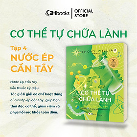 Sách - Cơ Thể Tự Chữa Lành - Nước Ép Cần Tây (Quyển 4)- Sách Chăm Sóc Sức Khoẻ - 2H books