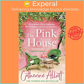 Sách - The Pink House - The heartwarming new novel and perfect summer escap by Catherine Alliott (UK edition, paperback)