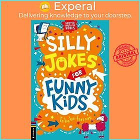 Sách - Silly Jokes for Funny Kids by Andrew Pinder (UK edition, paperback)