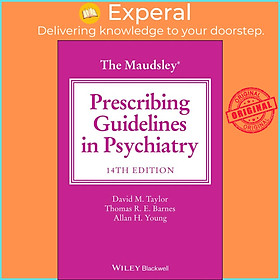 Sách - The Maudsley Prescribing Guidelines in Psychiatry by David M. Taylor (US edition, paperback)