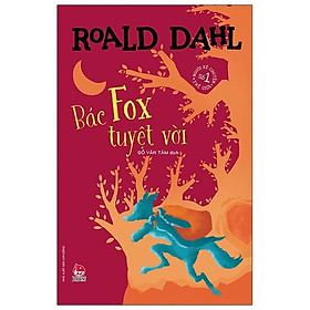 Sách Bác Fox Tuyệt Vời (Tái Bản 2021)