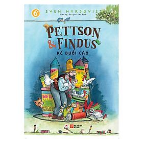 [Download Sách] Pettson Và Findus: Kế Đuổi Cáo