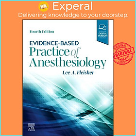 Sách - Evidence-Based Practice of Anesthesiology by Lee A. Fleisher (UK edition, paperback)