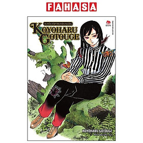 Tuyển Tập Truyện Ngắn Koyoharu Gotouge (Tái Bản 2024)