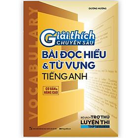 Hình ảnh Giải Thích Chuyên Sâu Bài Đọc Hiểu - Từ Vựng Tiếng Anh