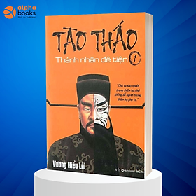 Tào tháo - thánh nhân đê tiện tập 1
