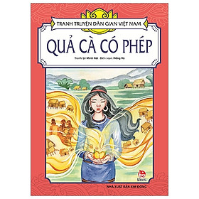 [Download Sách] Tranh Truyện Dân Gian Việt Nam - Quả Cà Có Phép (Tái Bản 2019)