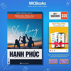 Sách - Xây Dựng Hạnh Phúc - MCBooks