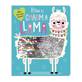 HOW TO CHARM A LLAMA - Làm Thế Nào Để Quyến Rũ Như Lạc Đà