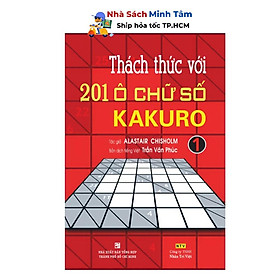 Sách - Thách Thức Với 201 Ô Chữ Số Kakuro - Tập 1 - Nhân Trí Việt