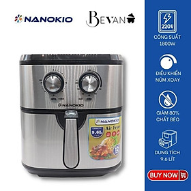 Mua Nồi chiên không dầu Nanokio NK-9600 Bevano Gia Lai  Nồi nướng không dầu làm ra nhiều thực phẩm lành mạnh ít dầu hơn 80%  Nồi chiên không khi đa chức năng  chiên  nướng  quay và sấy khô thực phẩm tất cả trong một.