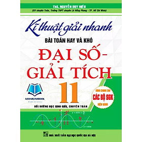 Kĩ Thuật Giải Nhanh Bài Toán Hay Và Khó Đại Số Giải Tích 11_HA