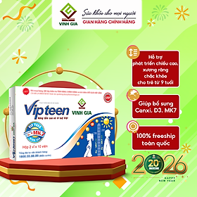 Viên Uống Hỗ Trợ Phát Triển Chiều Cao VIPTEEN VINH GIA Cho Trẻ 9 -18 tuổi (20 Viên)