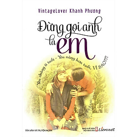 Đừng Gọi Anh Là Em