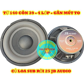 LOA SUB 25 JB AUDIO GÂN MÚT SIÊU TRẦM - TỪ 140 COIL 39 - 4 LỚP - LOA GIÁ RẺ