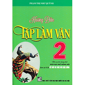 HƯỚNG DẪN TẬP LÀM VĂN 2 (BÁM SÁT SGK KẾT NỐI TRI THỨC VỚI CUỘC SỐNG)