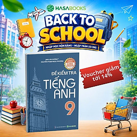Đề Kiểm Tra Tiếng Anh 9 Global Success - Mai Lan Hương