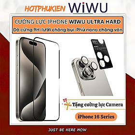 Tấm dán kính cường lực màn hình & bảo vệ camera cho iPhone 16 Pro Max / iP 16 Pro hiệu WIWU Ultra Hard - Độ cứng 9H , Phủ Nano, Vát cạnh 2.5D, Lớp phủ Olephobic - Hàng nhập khẩu - Iphone 16 Promax