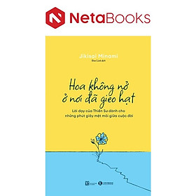 Hoa Không Nở Ở Nơi Đã Gieo Hạt