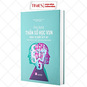 Sách - Ứng dụng thần số học VSN - Đọc vị bất kỳ ai: Khám phá bản thân - Định hướng nghề nghiệp
