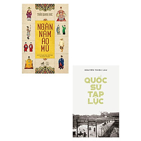 Combo Ngàn Năm Áo Mũ (Tái Bản) + Quốc Sử Tạp Lục (Bộ 2 Cuốn)