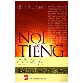 Nổi tiếng có phải là một món quà