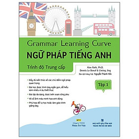 Ngữ Pháp Tiếng Anh – Trình Độ Trung Cấp (Tập 1)