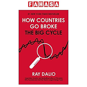 Sách ngoại văn: How Countries Go Broke - The Big Cycle