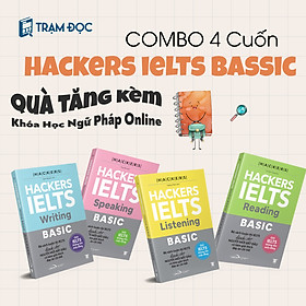 Bộ Hackers Ielts Basic:  Reading + Listenig + Writing + Speaking ( Trạm Đọc Phân phối -  Phát hành )