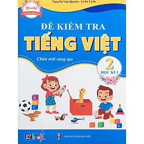 [Download Sách] QB - Đề kiểm tra tiếng việt 2/1 - chân trời sáng tạo