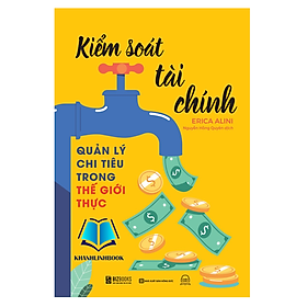 Sách - Kiểm Soát Tài Chính: Quản lý chi tiêu trong thế giới thực (MC)