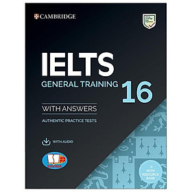 [Download Sách] Cambridge Ielts 16 General Training With Answers (SAVINA)