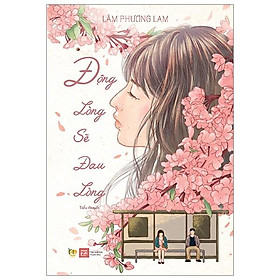 Động lòng sẽ đau lòng
