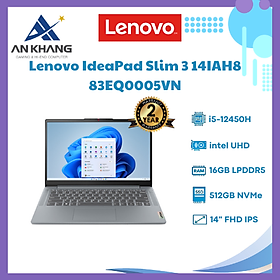 Mua Lenovo IdeaPad Slim 3 14IAH8 83EQ0005VN (Intel Core i5-12450H | 16GB | 512GB | Intel UHD | 14 inch FHD | Win 11 | Xám) - HÀNG CHÍNH HÃNG