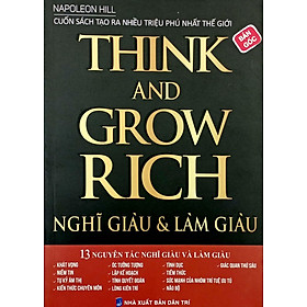 Think And Grow Rich - Nghĩ Giàu Và Làm Giàu (Tái Bản 2023)