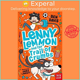 Sách - Lenny Lemmon and the Trail of Crumbs by James Lancett (UK edition, paperback)