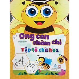 Ong con chăm chỉ - tập tô chữ hoa