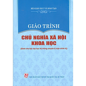 Giáo trình Chủ nghĩa xã hội khoa học Dành cho bậc đại học hệ không chuyên