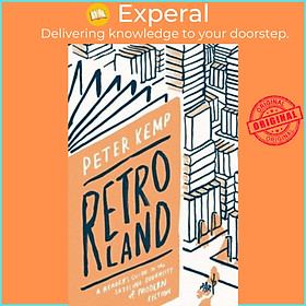 Sách - Retroland - A Reader's Guide to the Dazzling Diversity of Modern Fiction by Peter Kemp (UK edition, hardcover)