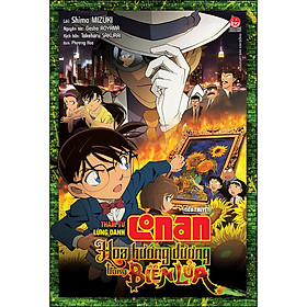 [Download Sách] Thám Tử Lừng Danh Conan - Tiểu Thuyết - Hoa Hướng Dương Trong Biển Lửa