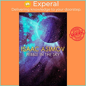 Sách - Pebble in the Sky by Isaac Asimov (UK edition, paperback)