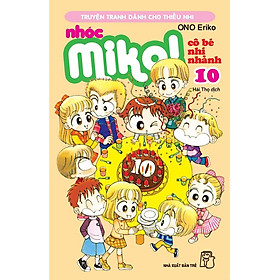 Nhóc Miko 10 - (Tái bản 2023) - Bản Quyền