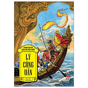 Tranh Truyện Lịch Sử Việt Nam: Lý Công Uẩn