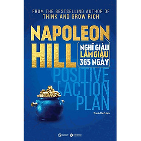 [Download Sách] Napoleon Hill - Nghĩ Giàu Làm Giàu 365 Ngày