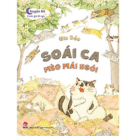 Chuyện Kể Trước Giờ Đi Ngủ – Soái Ca Mèo Mái Ngói – Bản Quyền